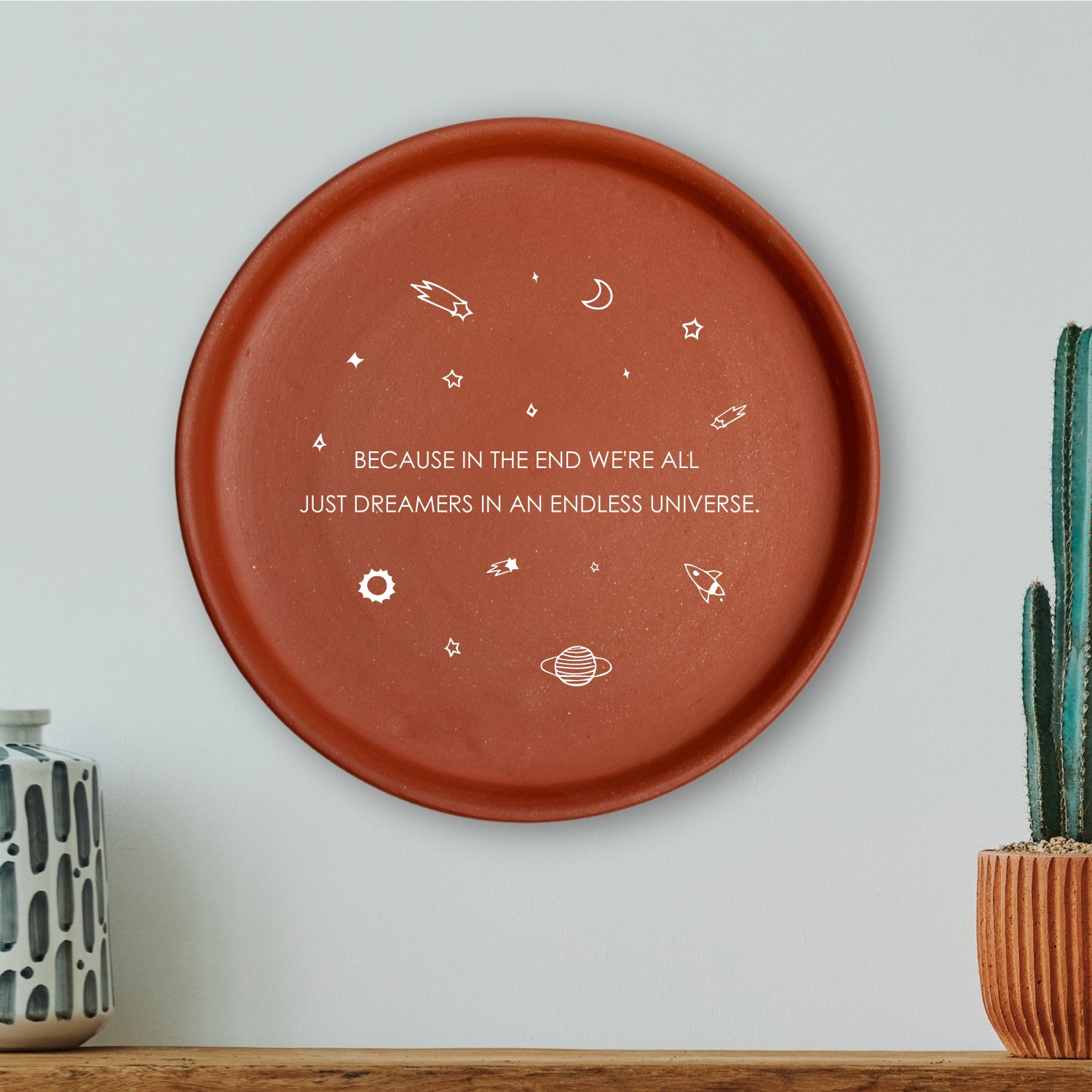 Terracotta Wall Plate - Universe Quote