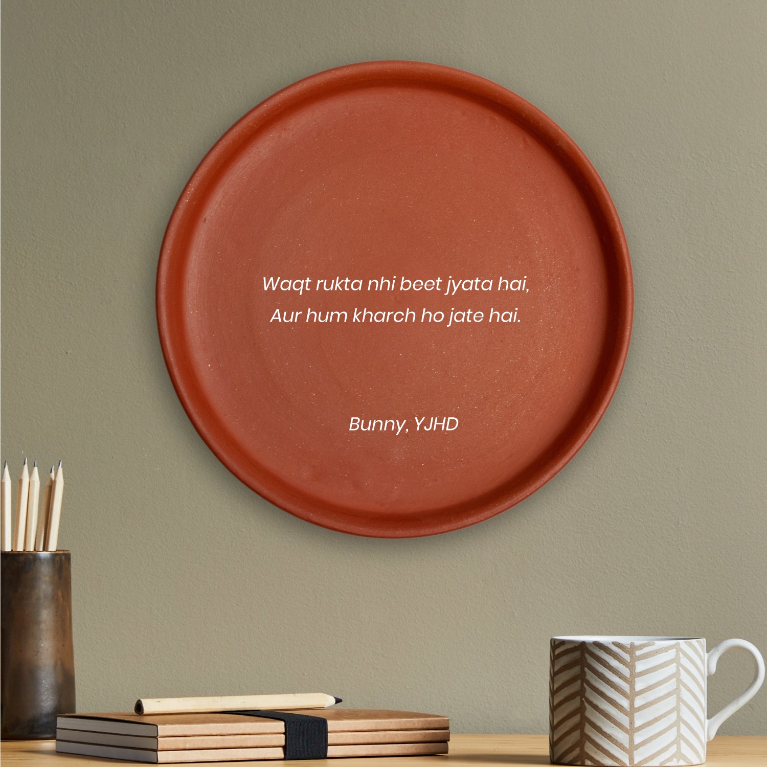 Terracotta Wall Plate - YJHD Quote - Waqt Rukta Nahi Hai