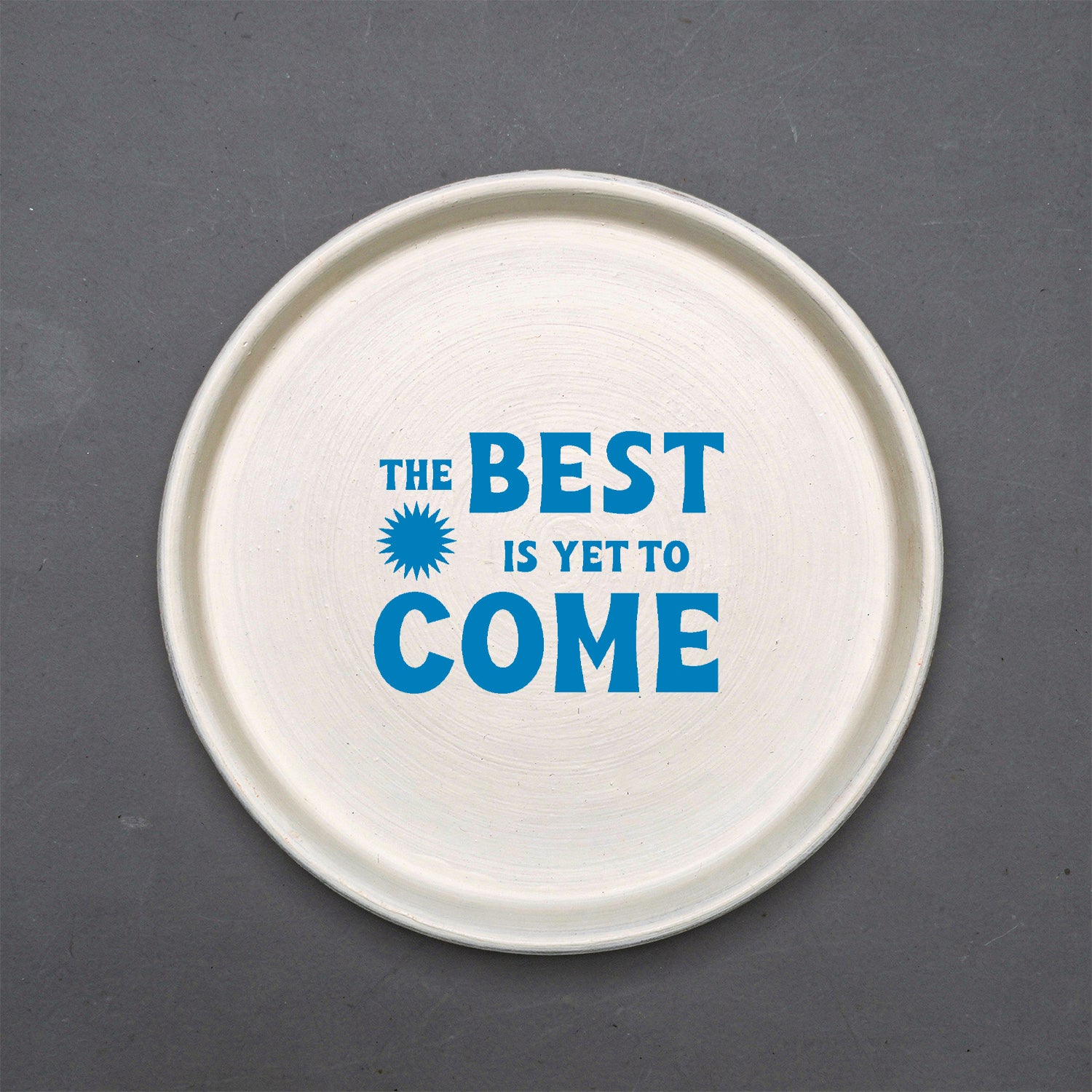 The Best Is Yet to Come