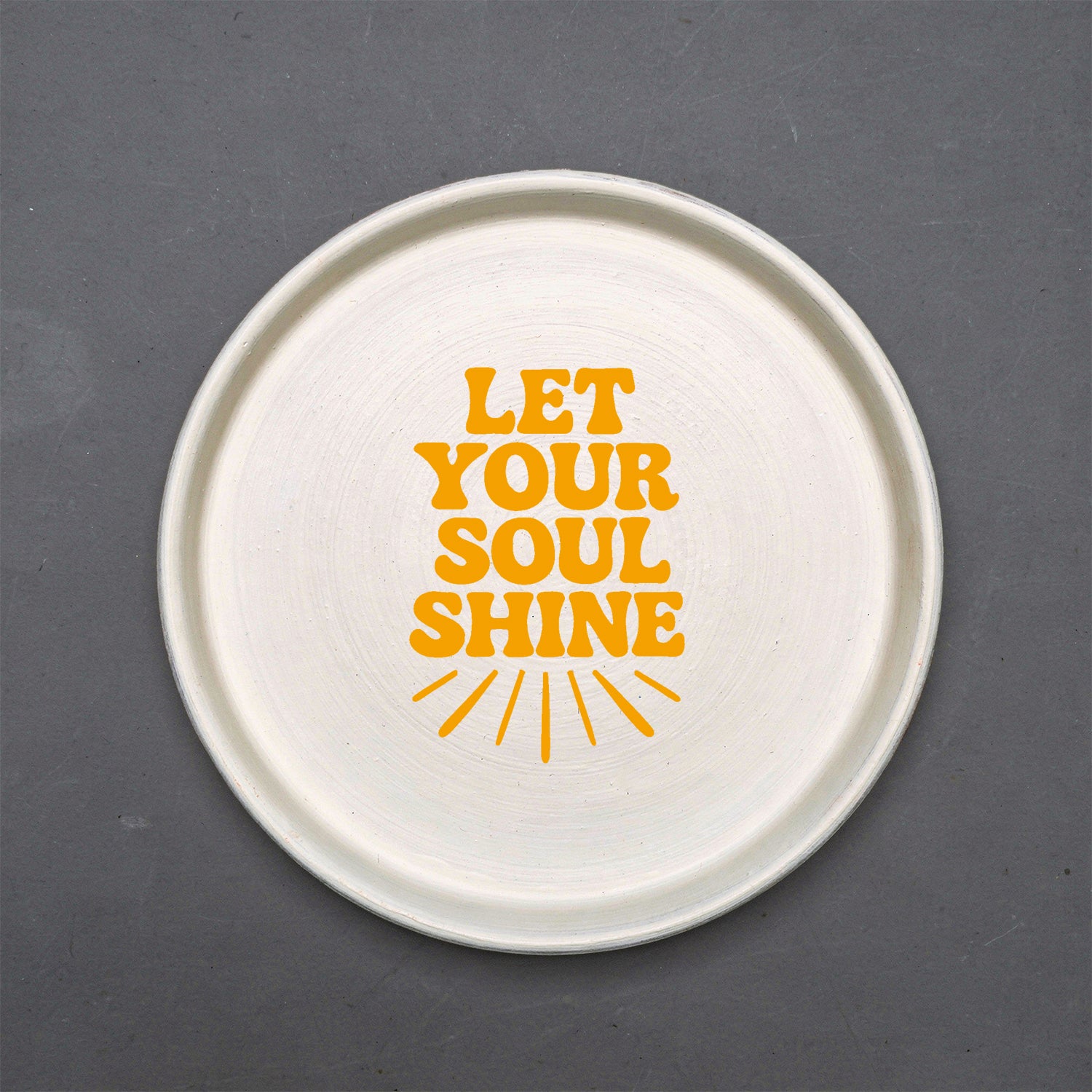 Let Your Soul Shine